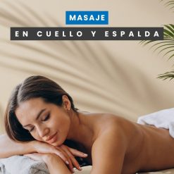 MASAJE EN CUELLO Y ESPALDA