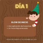 Día 1 ~ Glow de Inicio