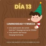 Día 13 ~ Luminosidad y Firmeza