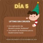 Día 5 ~ Lifting sin Cirugía